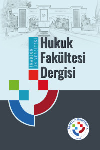 Trabzon Üniversitesi Hukuk Fakültesi Dergisi