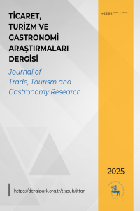 Ticaret, Turizm ve Gastronomi Araştırmaları Dergisi